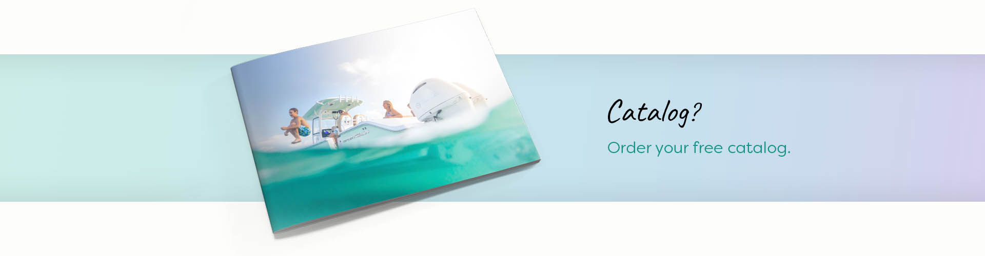 Looking to order a catalog? Order your free copy today. (desktop version)